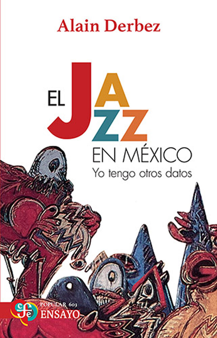 El jazz en México. Yo tengo otros datos