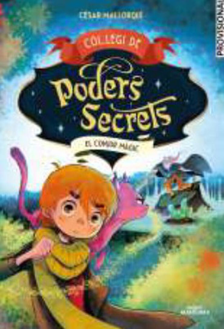 Col·legi de Poders Secrets 2 - El conjur màgic