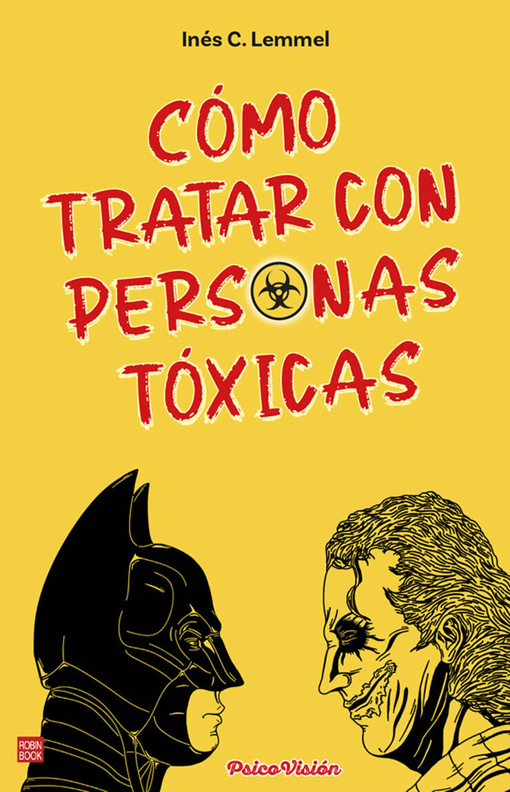 Cómo tratar con personas tóxicas