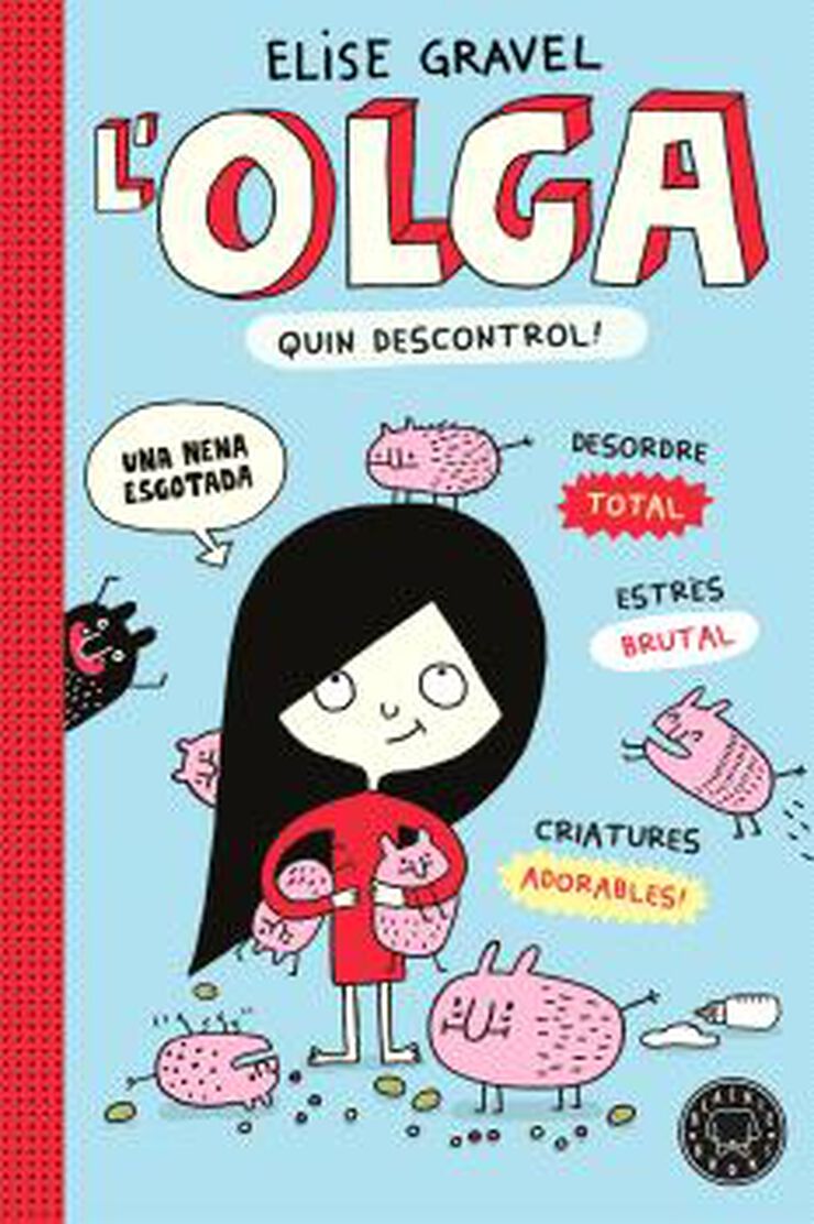 L' Olga. Quin descontrol! - Nova edici&oacute;