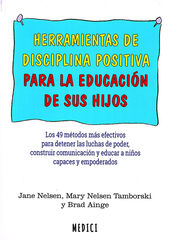Herramientas de disclipina positiva para la educación de sus hijos Herramientas de disclipina positiva para la educación de sus hijos