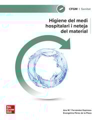 Higiene del medi hospitalari i neteja del material Higiene del medi hospitalari i neteja del material