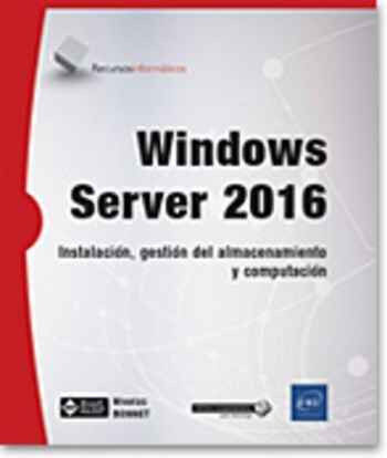 Windows Server 2016 - Instalaci&oacute;n, gesti
