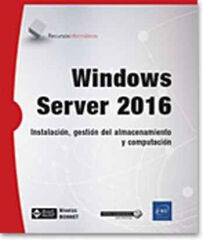 Windows Server 2016 - Instalaci&oacute;n, gesti