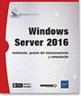 Windows Server 2016 - Instalación, gesti
