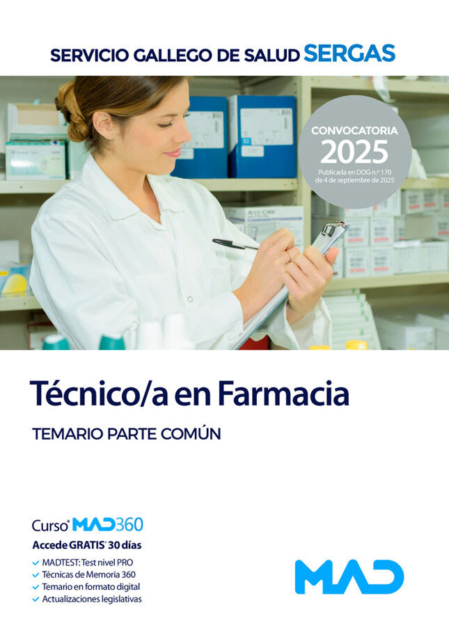 T&eacute;cnico/a en Farmacia del Servicio Gallego de Salud. Temario Parte Com&uacute;n