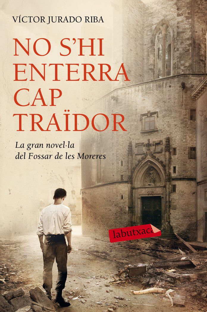 No s'hi enterra cap tra&iuml;dor