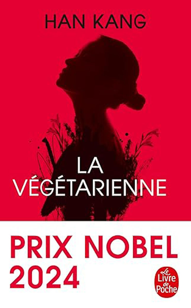 La Végétarienne: Prix Nobel de Littérature 2024