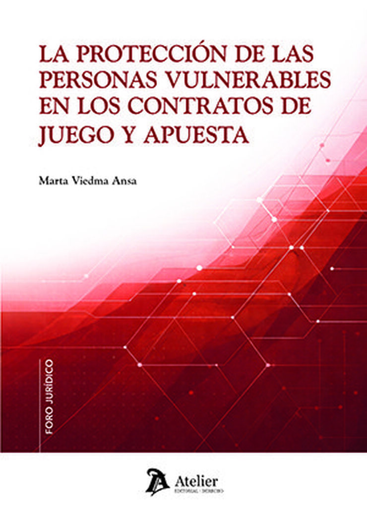 La protecci&oacute;n de las personas vulnerables en los contratos de juego y apuesta