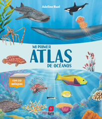 Mi primer atlas de oc&eacute;anos