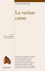 La veritat cansa La veritat cansa
