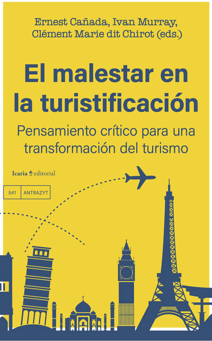 El malestar en la turistificación