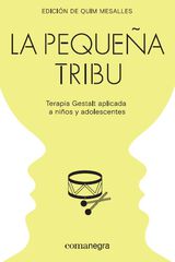 La pequeña tribu La pequeña tribu