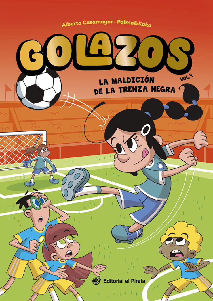 Golazos 04 La maldici&oacute;n de la trenza negra