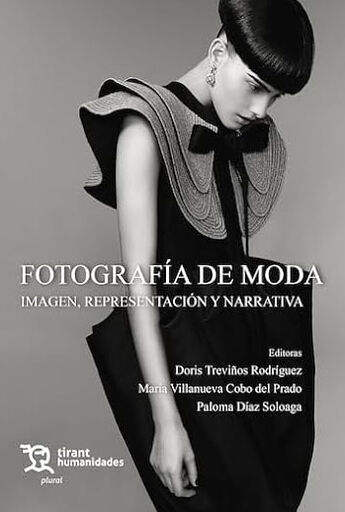Fotograf&iacute;a de moda: Imagen, representaci&oacute;n y narrativa
