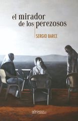 El mirador de los perezosos El mirador de los perezosos