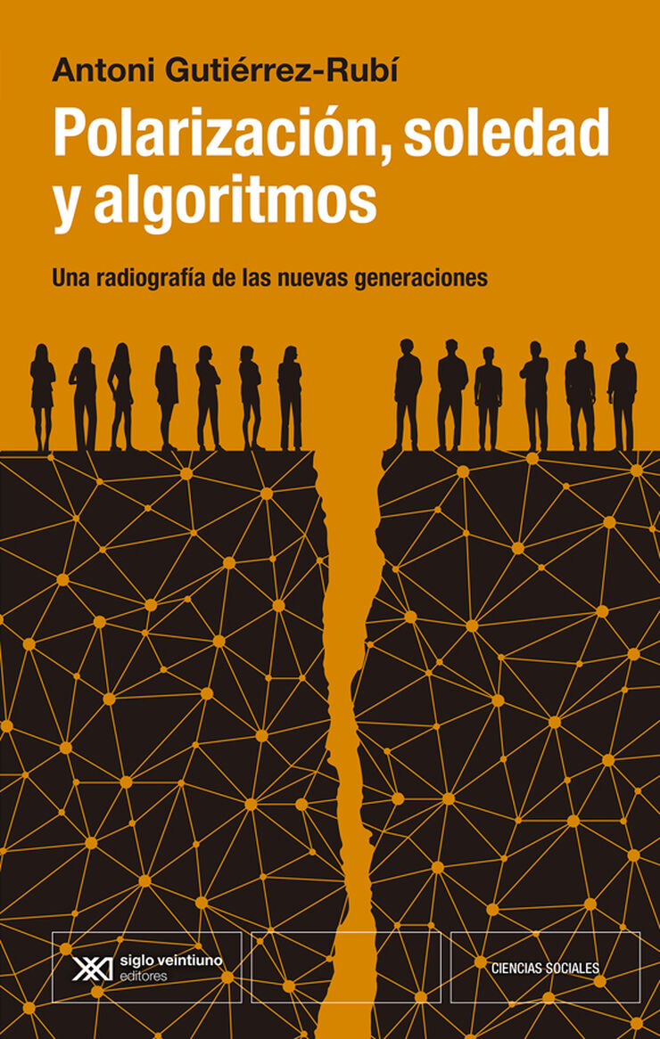 Polarización, soledad y algoritmos