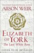 Elizabeth of York the last white rose