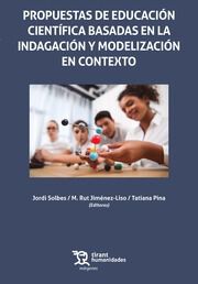 Propuestas De Educaci&oacute;n Cient&iacute;fica Basadas En La Indagaci&oacute;n Y Modelizaci&oacute;n En Contexto