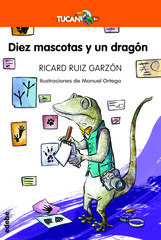Diez mascotas y un dragón