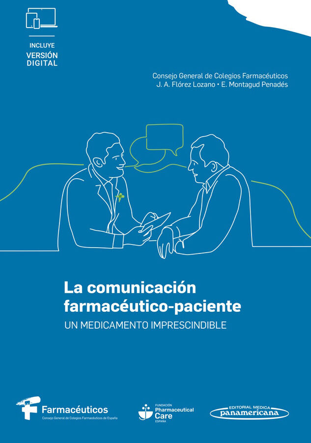La comunicaci&oacute;n farmac&eacute;utico-paciente (+e-book)