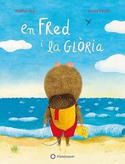 En Fred i la Glòria En Fred i la Glòria