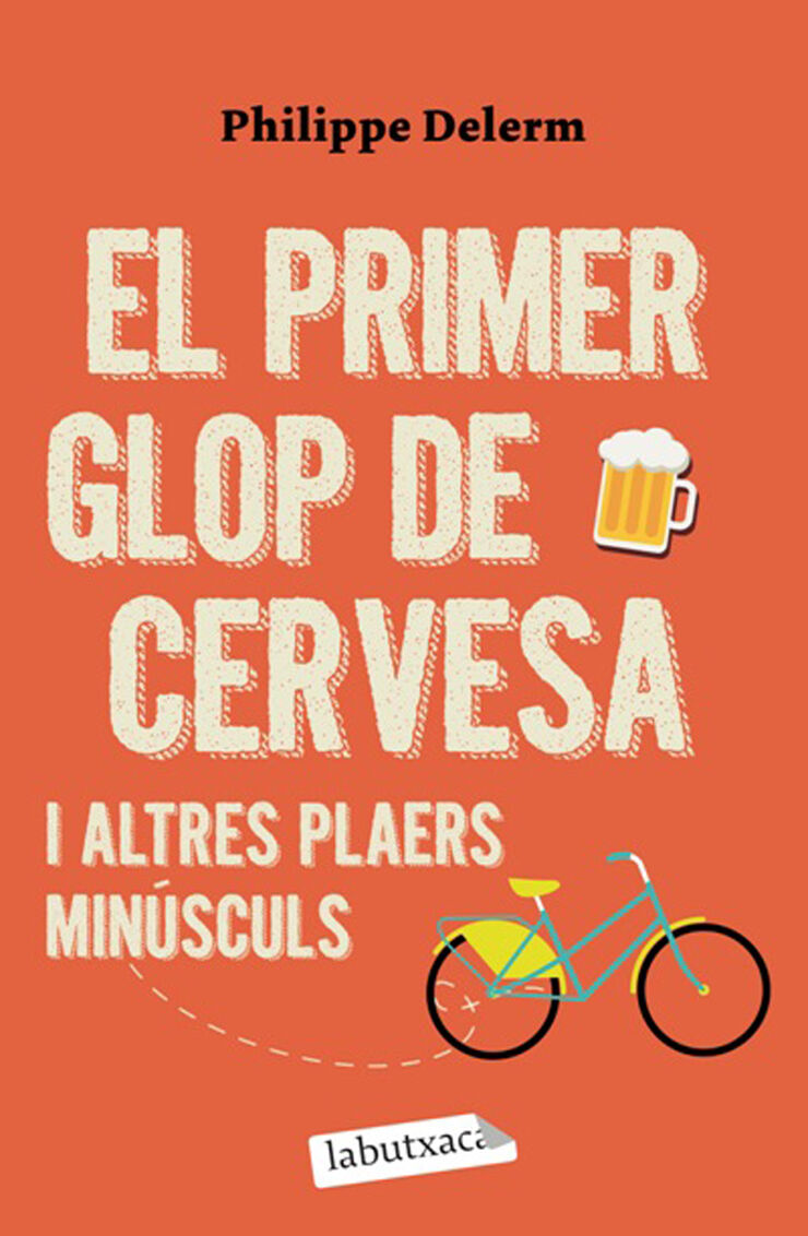 El primer glop de cervesa