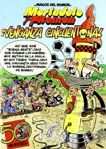 Mortadelo y Filem&oacute;n. &iexcl;Venganza cincuentona! (Magos del Humor 121)