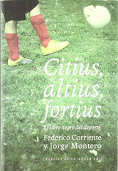 Citius, altius, fortius Citius, altius, fortius