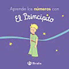 Aprende los números con El Principito Aprende los números con El Principito