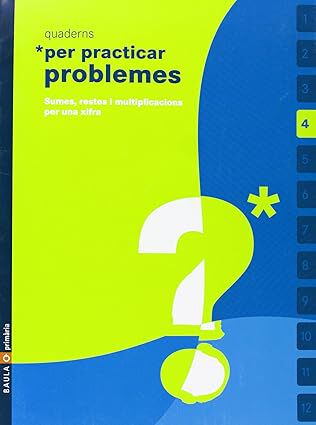PRACTICAR PROBLEMES 04 Baula 9788447915224