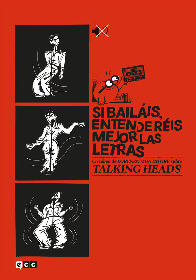 Si bail&aacute;is, entender&eacute;is mejor las letras: Un tebeo de Lorenzo Montatore sobre Talking Heads
