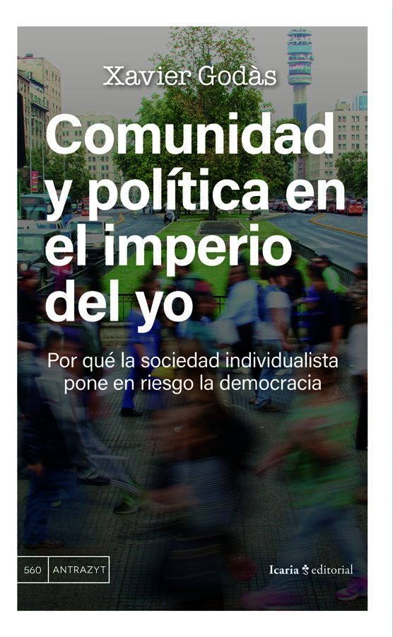 Comunidad y pol&iacute;tica en el imperio del yo