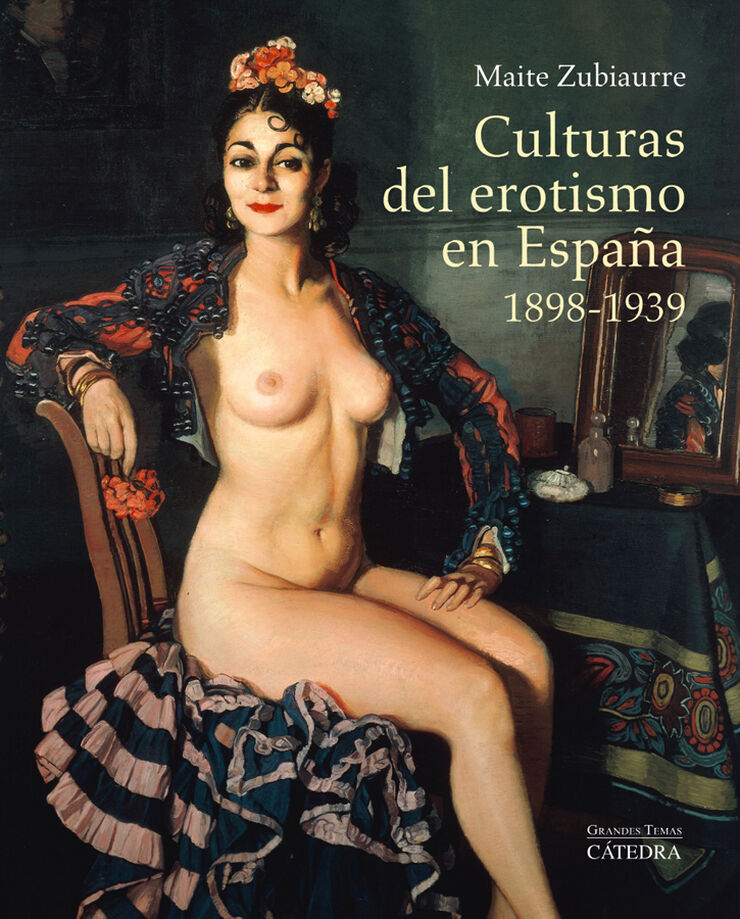 Culturas del erotismo en Espa&ntilde;a, 1898-19