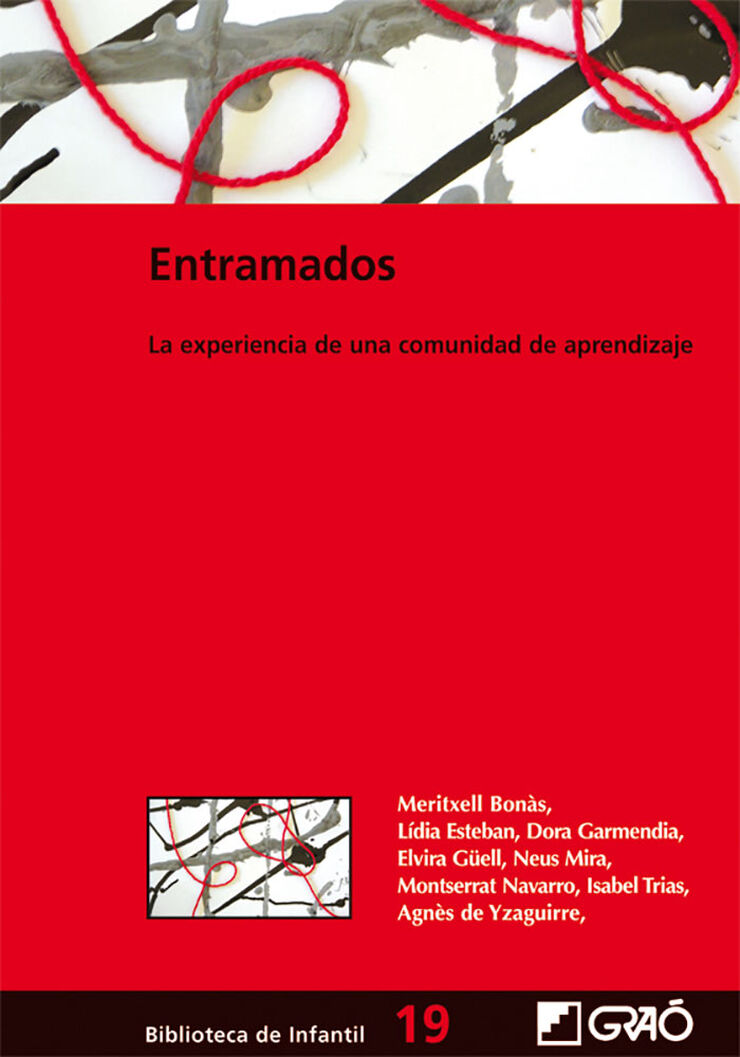 Entramados: la experiencia de una comuni