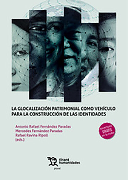 Glocalizacion Patrimonial Como Vehiculo Para La Construcci&oacute;n de las Identidades