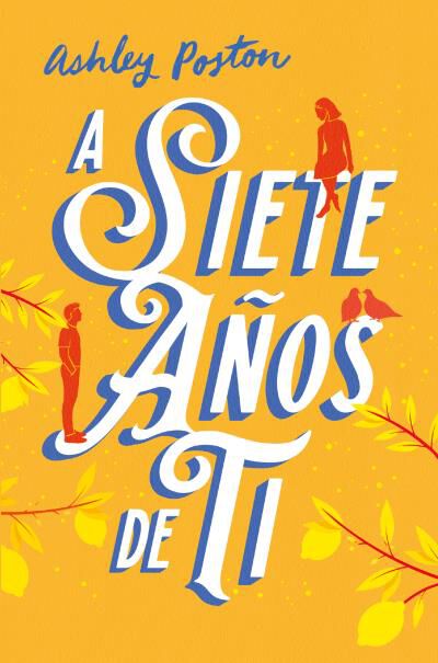 A siete a&ntilde;os de ti