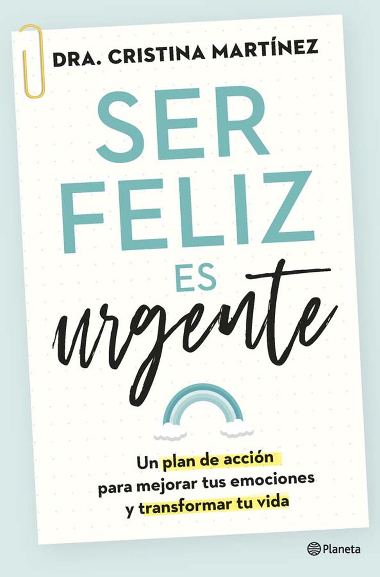 Ser feliz es urgente Ser feliz es urgente