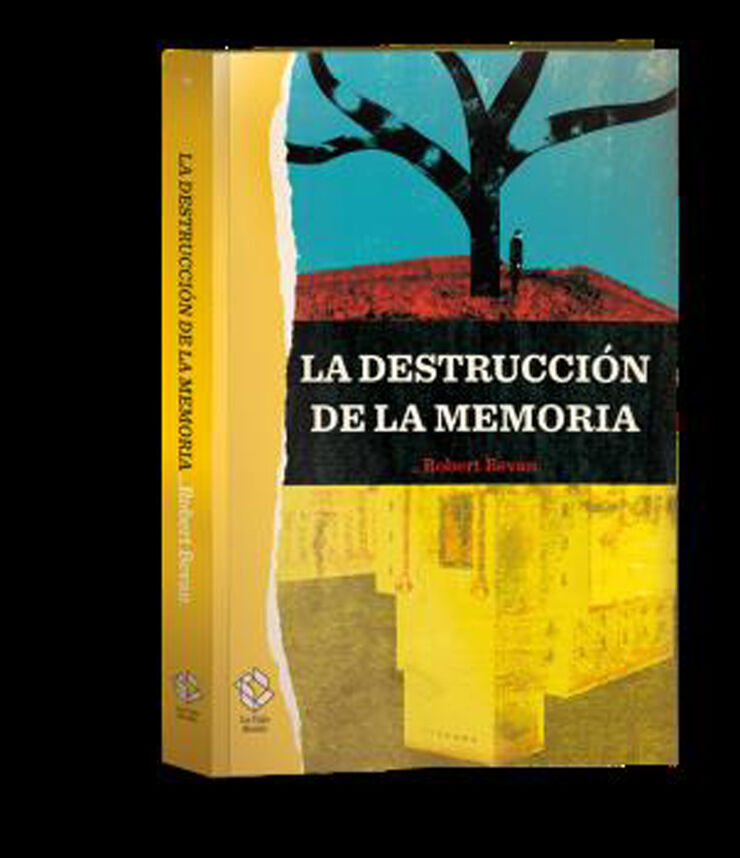 La destrucción de la memoria