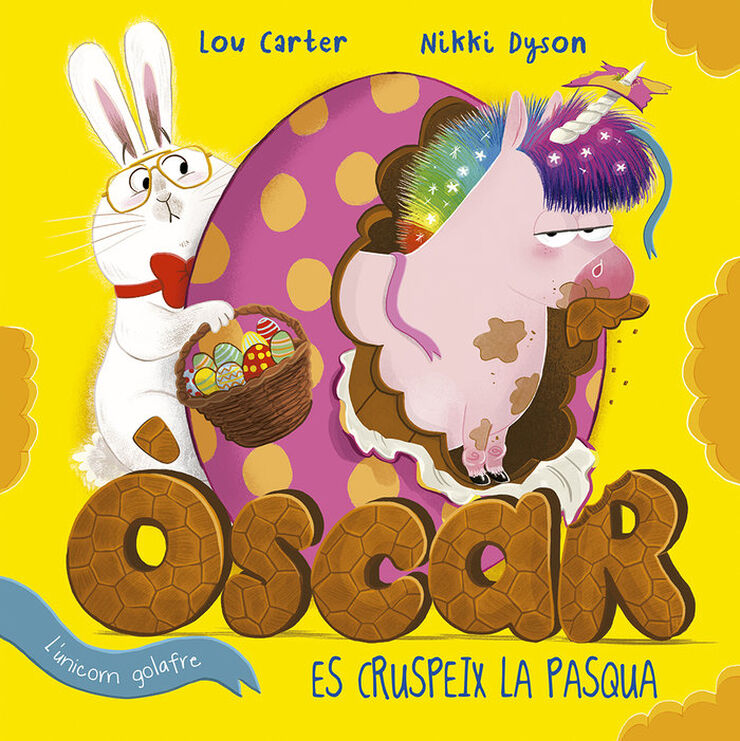 Óscar, l´unicorn golafre es cruspeix la Pascua
