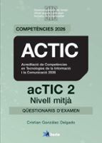 Certificat ACTIC 2 Q&uuml;estionaris