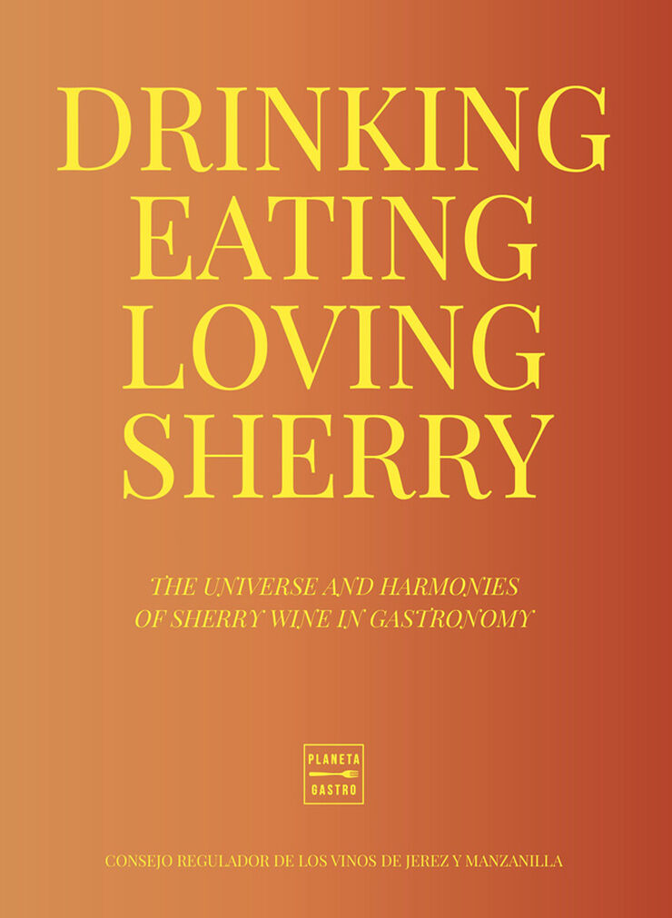 Drinking, Eating, Loving Sherry