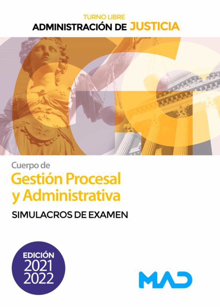 Cuerpo de Gestión Procesal y Administrativa de la Administración de Justicia (Turno Libre). Simulacros de examen