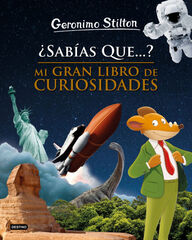 &iquest;Sab&iacute;as que...? Mi gran libro de curiosidades