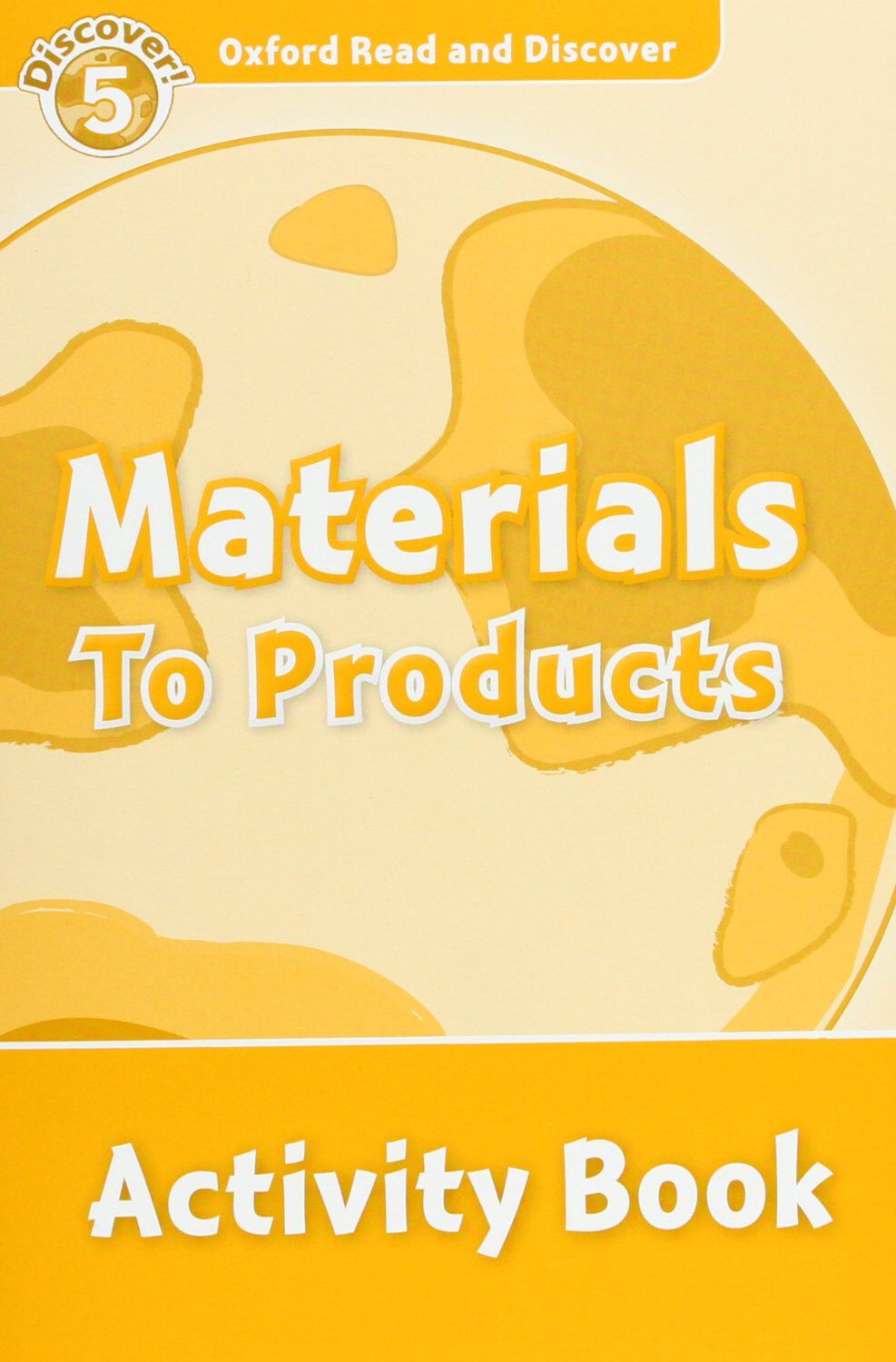 Aterials To Products/Activity