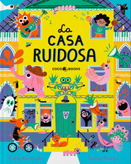 La casa ruidosa