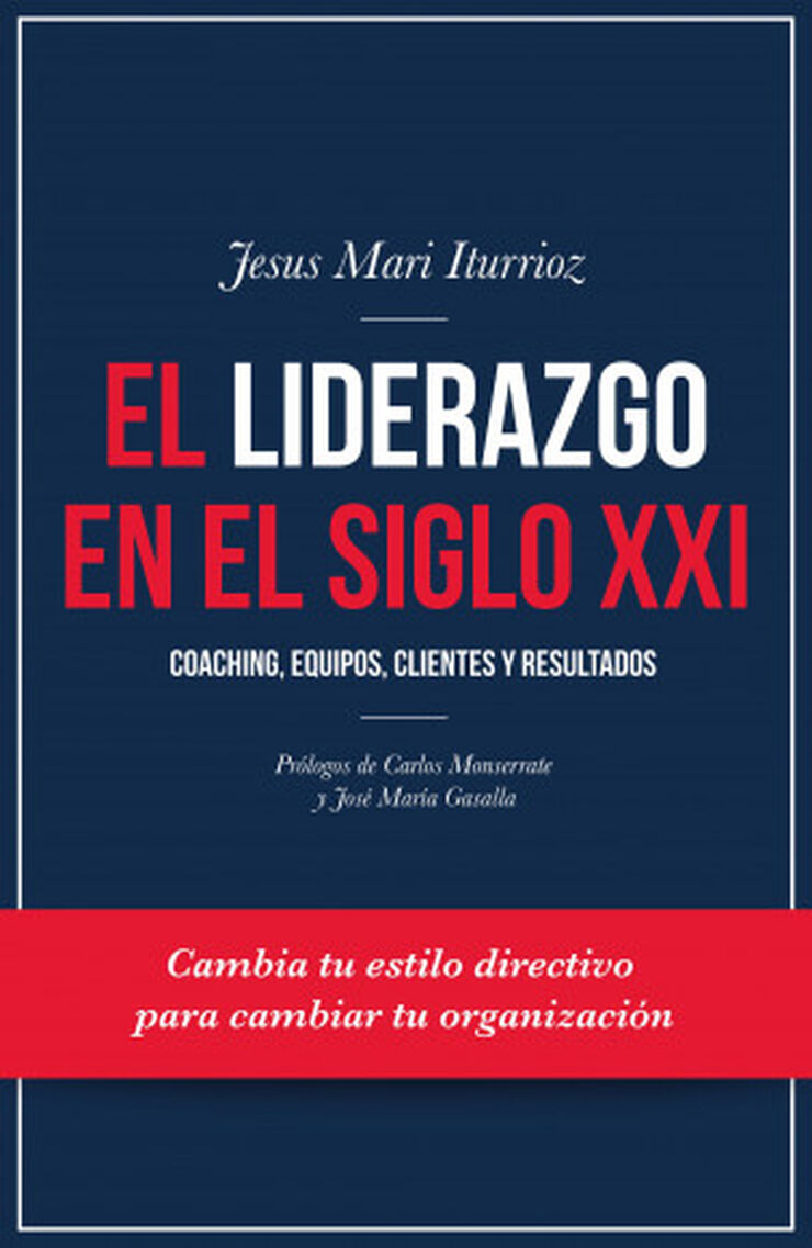 El liderazgo en el siglo XXI