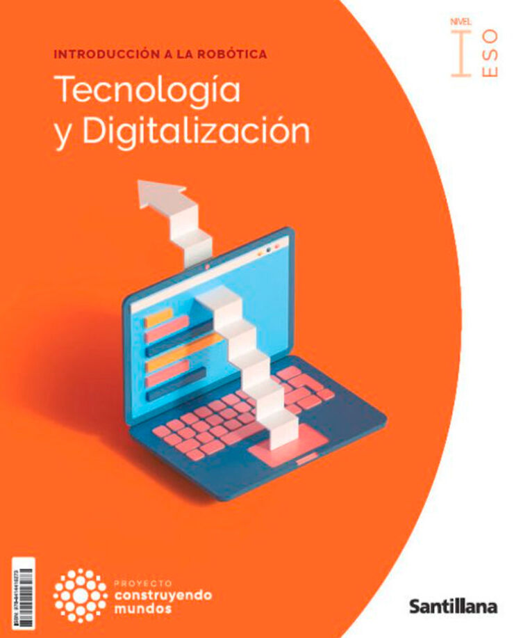 Tecnología y digitalización 1º ESO costruyendo mundos santillana