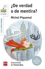 Pepe piensa... ¿de verdad o de mentira?