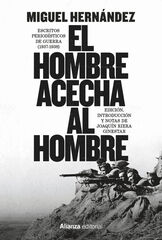 El hombre acecha al hombre